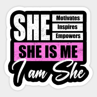 She Motivates Inspires Empowers, International Womens Day Sticker